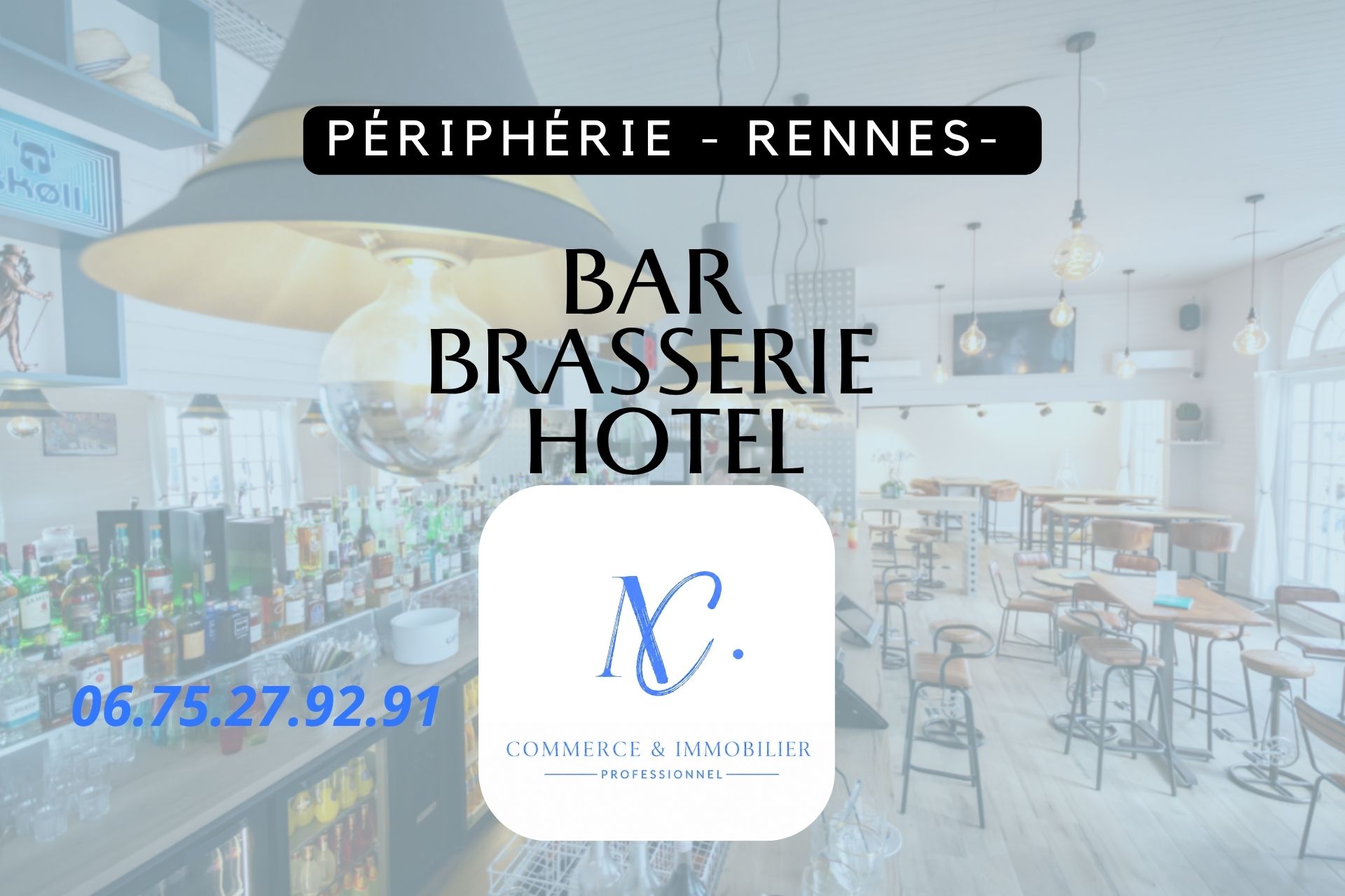 Création BRASSERIE - HÔTEL-RESTAURANT  CESSION DE DROIT AU BAIL